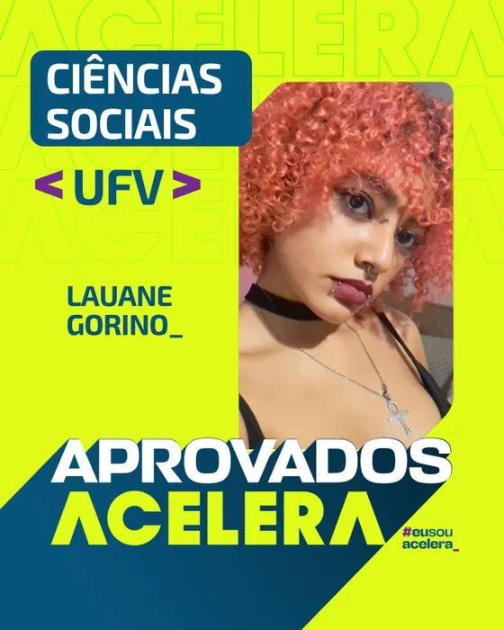 Lauane Gorino, aprovação em Ciências Sociais · UFV