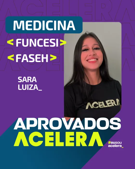 Sara Luiza, aprovação em Medicina · FUNCESI e FASEH