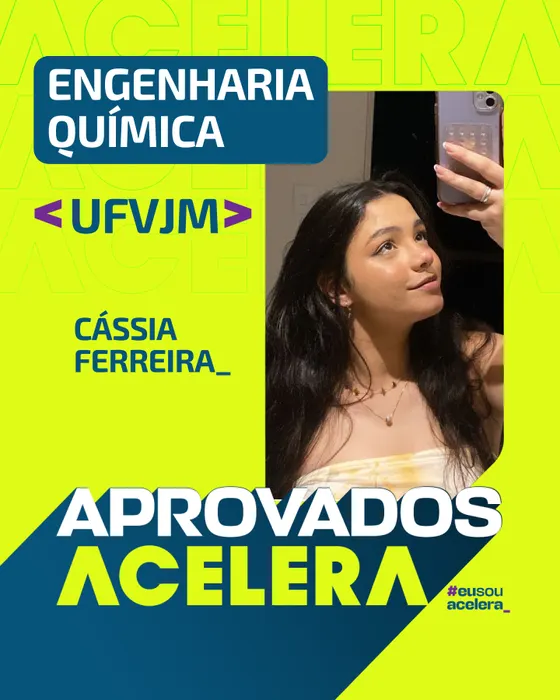 Cássia Ferreira, aprovação em Engenharia Química · UFVJM