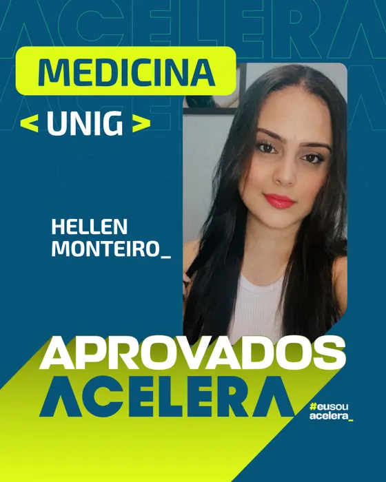 Hellen Monteiro, aprovação em Medicina · UNIG