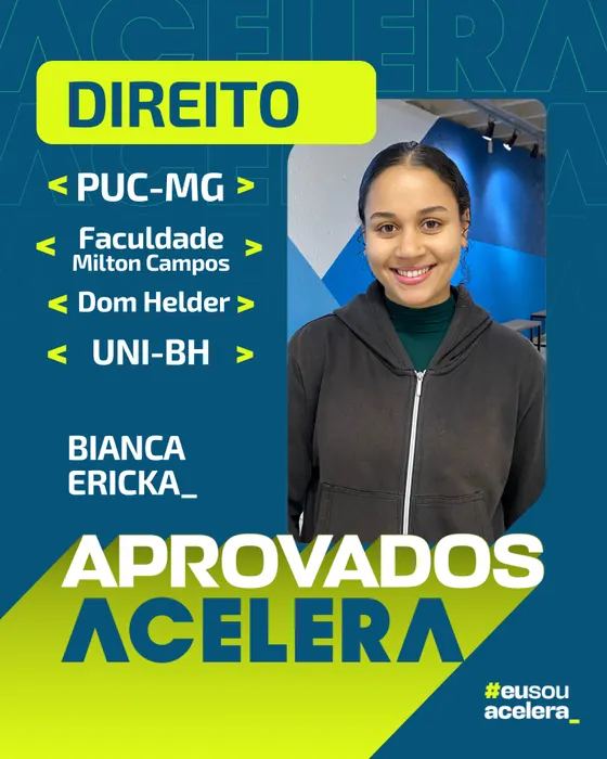 Bianca Ericka, aprovação em Direito · PUC-MG, Milton Campos, Dom Helder e UNI-BH