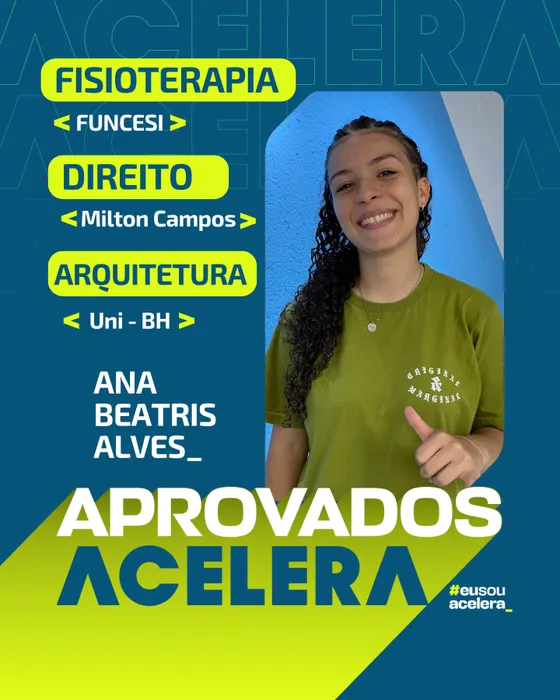 Ana Beatris Alves, aprovação em Fisioterapia, Direito e Arquitetura