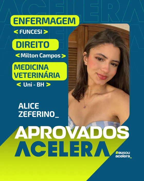 Alice Zeferino, aprovação em Enfermagem, Direito e Medicina Veterinária