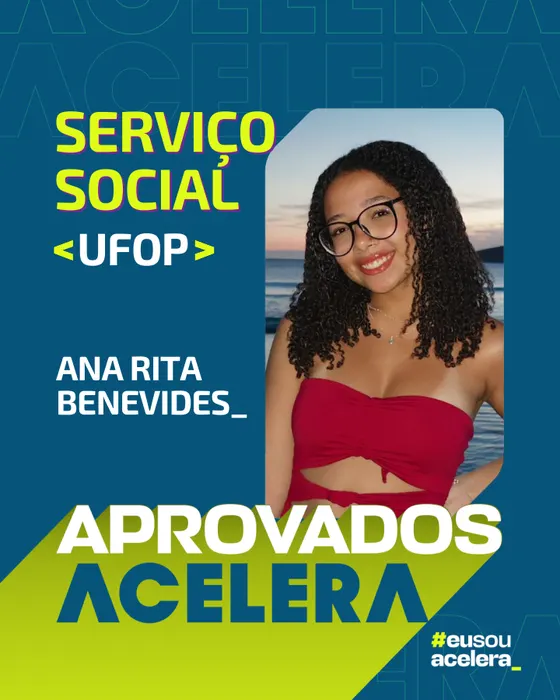 Ana Rita Benevides, aprovação em Serviço Social · UFOP