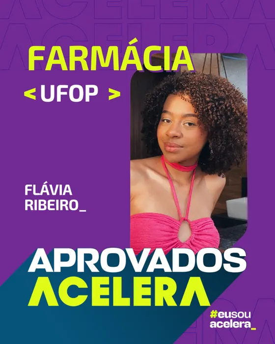 Flávia Ribeiro, aprovação em Farmácia · UFOP