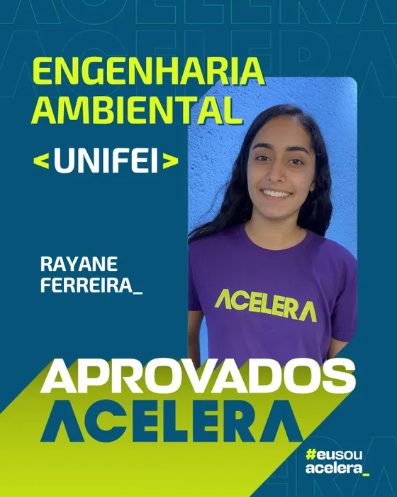 Rayane Ferreira, aprovação em Engenharia Ambiental · UNIFEI