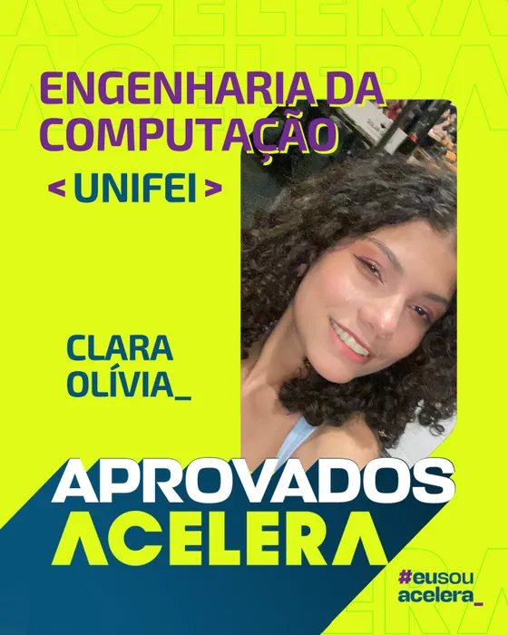 Clara Olívia, aprovação em Engenharia da Computação · UNIFEI