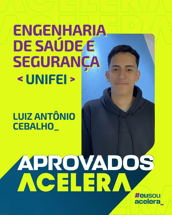Luiz Antônio Cebalho, aprovação em Engenharia de Saúde e Segurança · UNIFEI